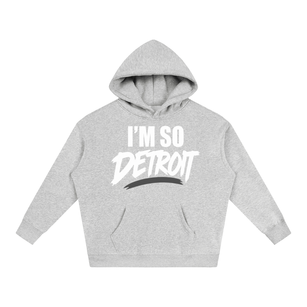 I’m So Detroit Hoodie ( WHTxGRY )